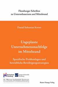 Ungeplante Unternehmensnachfolge Im Mittelstand