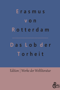Lob der Torheit