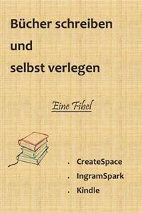 Bucher Schreiben Und Selbst Verlegen