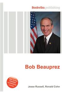 Bob Beauprez