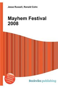 Mayhem Festival 2008