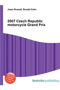2007 Czech Republic Motorcycle Grand Prix
