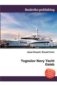 Yugoslav Navy Yacht Galeb