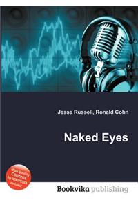 Naked Eyes