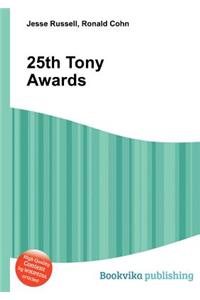 25th Tony Awards