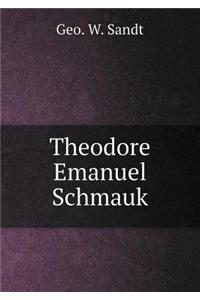 Theodore Emanuel Schmauk