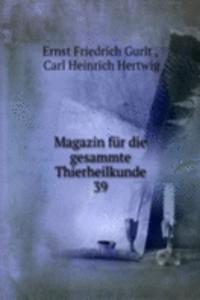 Magazin fur die gesammte Thierheilkunde