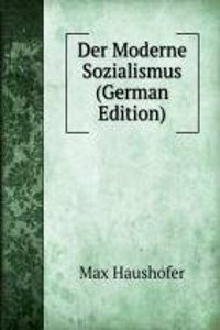 Der Moderne Sozialismus (German Edition)