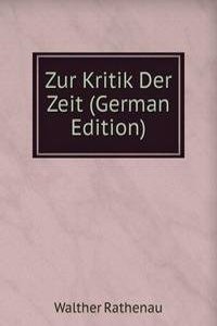 Zur Kritik Der Zeit (German Edition)