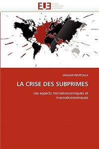 La Crise Des Subprimes