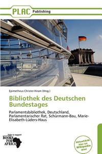 Bibliothek Des Deutschen Bundestages