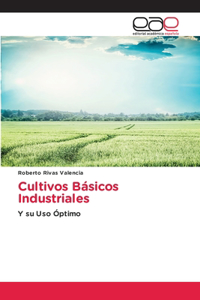 Cultivos Básicos Industriales