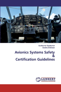 Avionics Systems Safety & Certification Guidelines