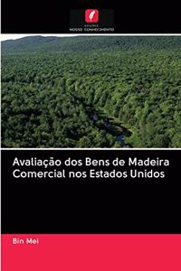Avaliação dos Bens de Madeira Comercial nos Estados Unidos