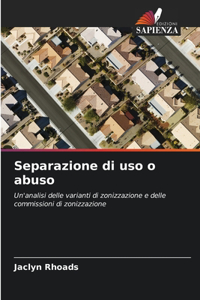 Separazione di uso o abuso
