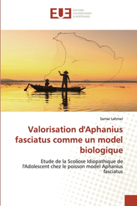 Valorisation d'Aphanius fasciatus comme un model biologique