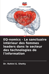 EQ-nomics - Le sanctuaire intérieur des femmes leaders dans le secteur des technologies de l'information