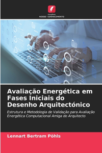Avaliação Energética em Fases Iniciais do Desenho Arquitectónico