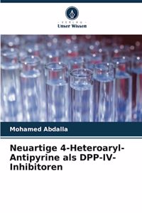 Neuartige 4-Heteroaryl-Antipyrine als DPP-IV-Inhibitoren