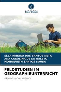 Feldstudien Im Geographieunterricht