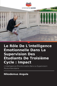 Le Rôle De L'intelligence Émotionnelle Dans La Supervision Des Étudiants De Troisième Cycle