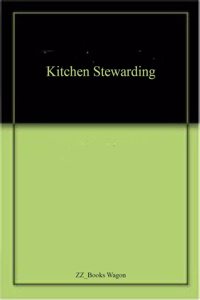 Kitchen Stewarding