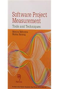 SOFTWARE PROJECT MEASUREMENT: TOOLS AND TECHNIQUES (PB)....Monica Mehrotra
