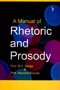 A Manual of Rhetoric and Prosody