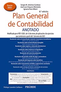 Plan General de Contabilidad ANOTADO: Modificado por el RD 1/2021, de 12 de enero, de aplicacion a los ejercicios que comiencen a partir del 1 de enero de 2021