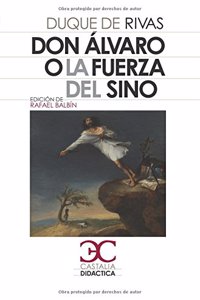 Don Álvaro O La Fuerza del Sino
