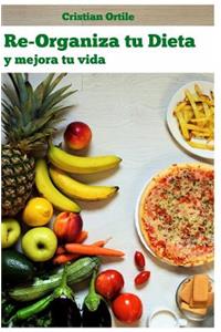 Re-organiza tu dieta