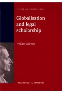 Globalisation and Legal Scholarship