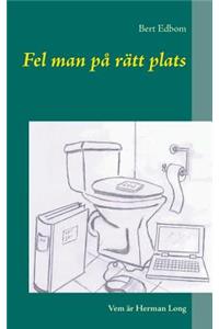 Fel man på rätt plats