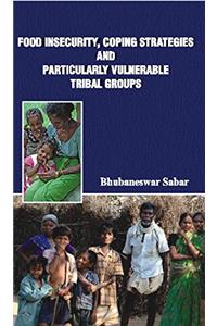 Food Insecurity Coping Strategies and Particularly Vulnerable Tribal Groups