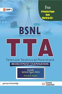 GUIDE TO BSNL Telecom Technical Assistant(TTA) includes free Practice Paper (Combo)