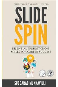 Slide Spin: Your Power of Expression
