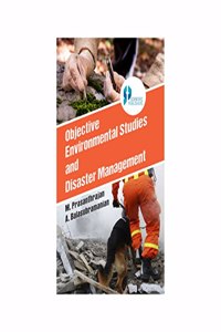 Objective Environmental Studies and Disaster Management