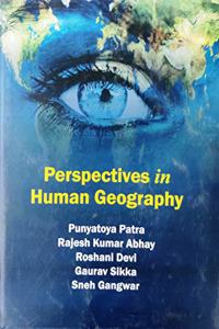 PERSPECTIVES IN HUMAN GEOGRAPHY