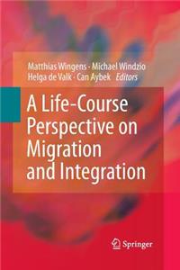 Life-Course Perspective on Migration and Integration