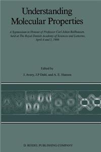 Understanding Molecular Properties