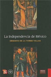La Independencia de Mexico