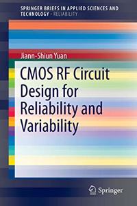 CMOS RF Circuit Design for Reliability and Variability