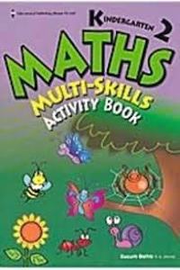 Kindergarten 2 - Maths Multi-Skills Activity Book