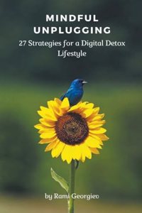 Mindful Unplugging