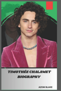 Timothée Chalamet Biography