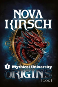 Mythical University Origins Book 1