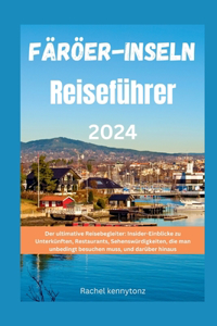 Färöer-Inseln Reiseführer 2024