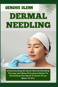 Dermal Needling