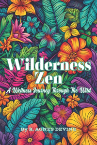 Wilderness Zen