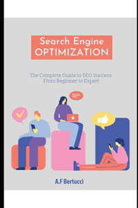 Complete Guide to SEO Success